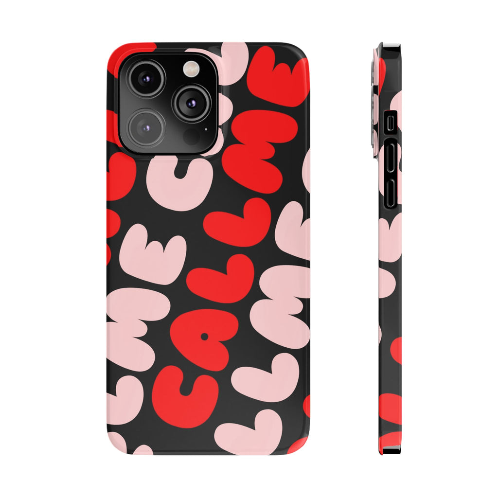 Call Me Pink and Red Phone Case