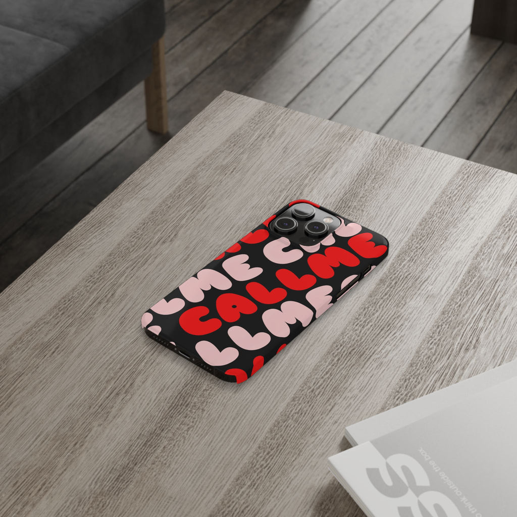 Call Me Pink and Red Phone Case