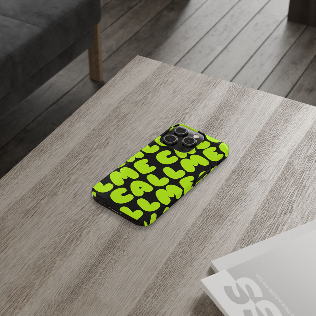 Call Me Neon Green Case