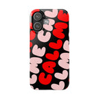 Call Me Pink and Red Phone Case