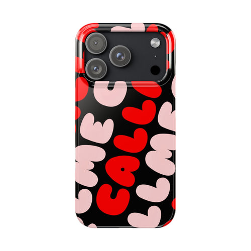Call Me Pink and Red Phone Case