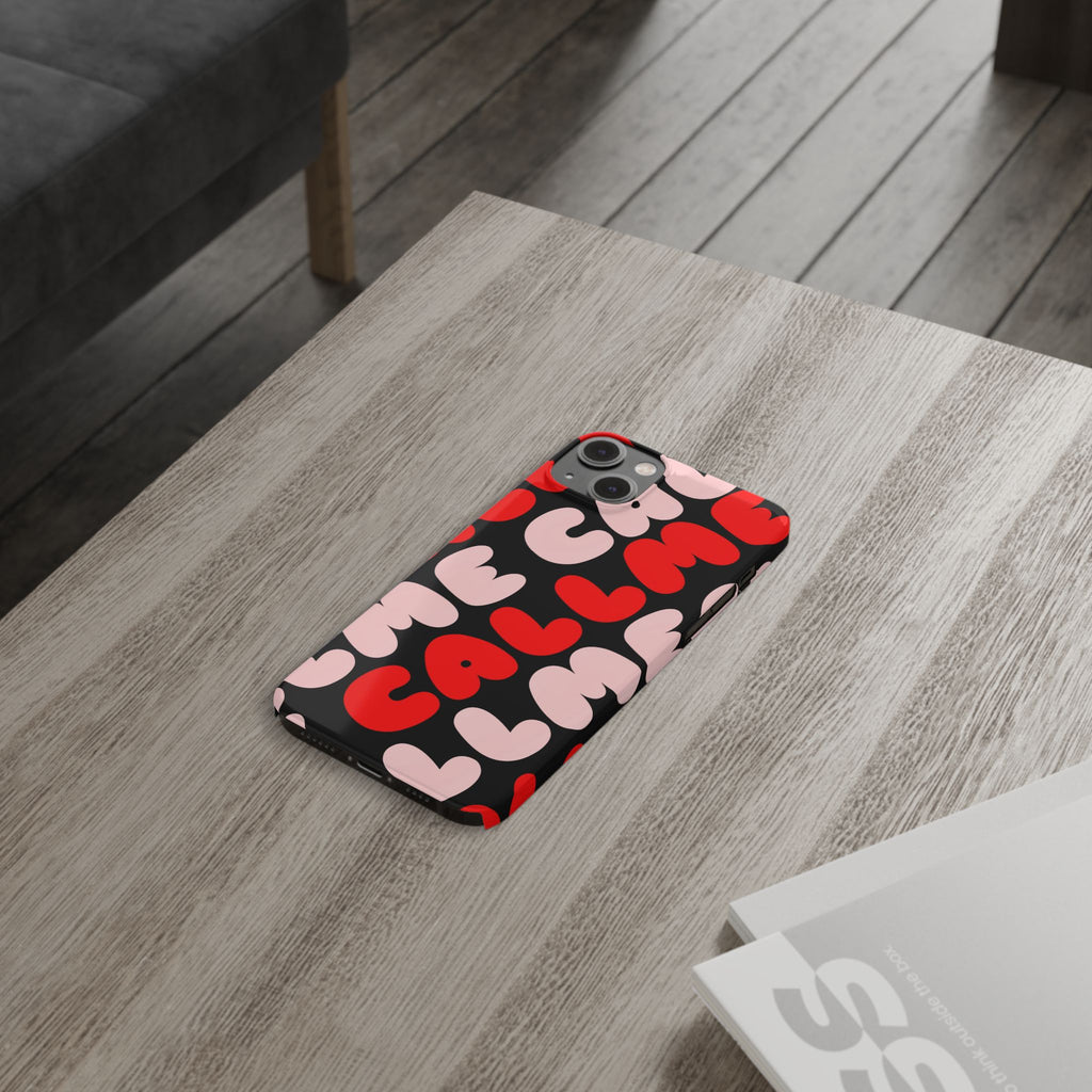 Call Me Pink and Red Phone Case